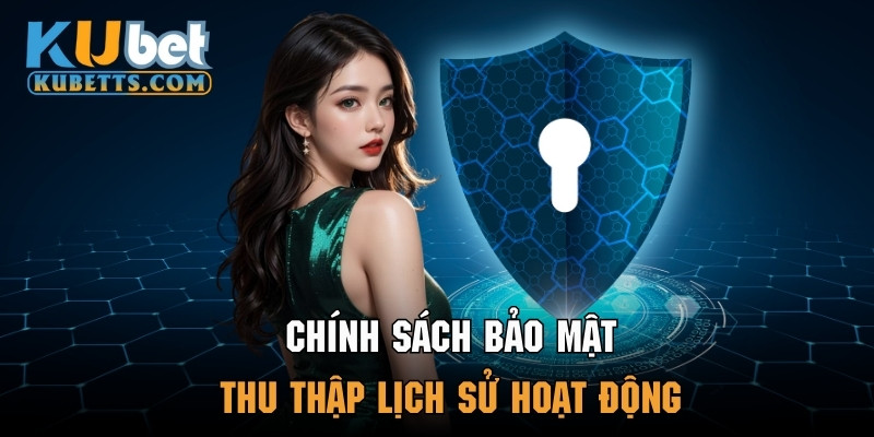 Thu thập lịch sử hoạt động nhằm phát hiện các hành vi đáng ngờ