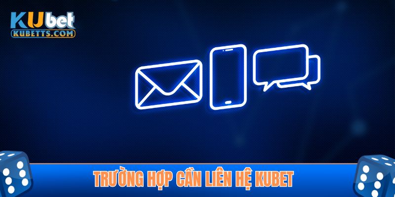 Trong mọi trường hợp người chơi đều có quyền liên hệ nhà cái